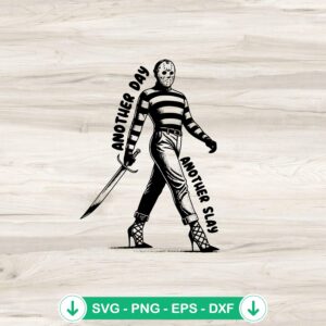 Funny Jason Another Day Another Slay SVG file for cutting machines