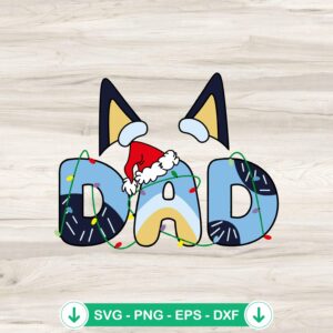 Christmas Bluey Dad SVG file for cutting machines