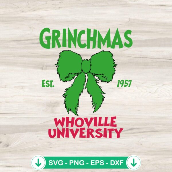 Grinchmas Whoville University SVG file for Cricut cutting