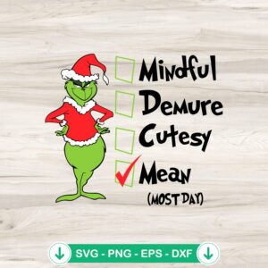 Grinch Mindful Demure Cutesy SVG file for Cricut cutting machine