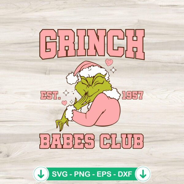 Grinch Babes Club SVG file, cutting file for Cricut and Silhouette