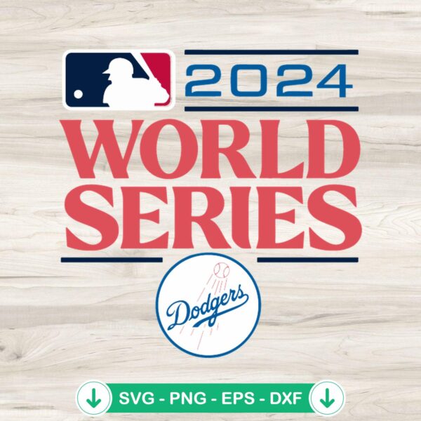 LA Dodgers 2024 World Series SVG file for Cricut cutting machine