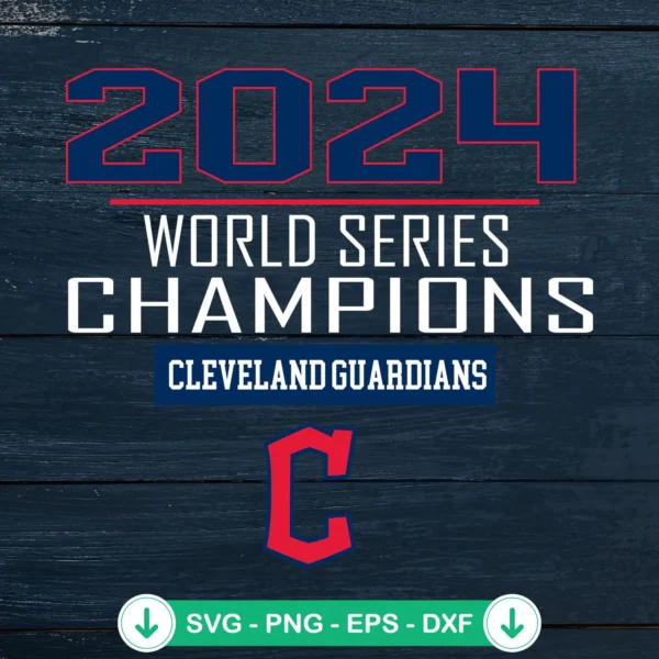 Cleveland Guardians SVG file, 2024 World Series champions cutting file