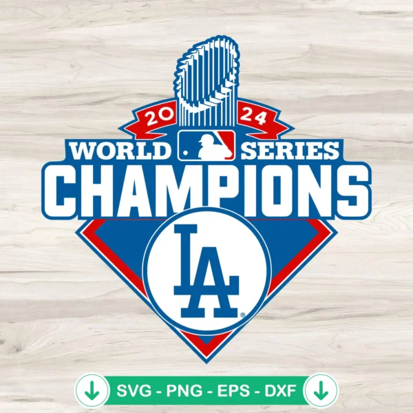 2024 World Series Champions Los Angeles Dodgers SVG file for cutting machine
