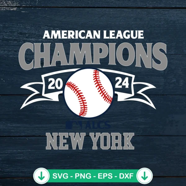 American League Champions 2024 Yankees SVG file for cutting