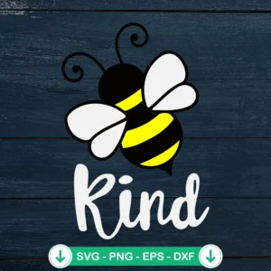 Bee Kind SVG file for cutting machines, cricut svg, cut file