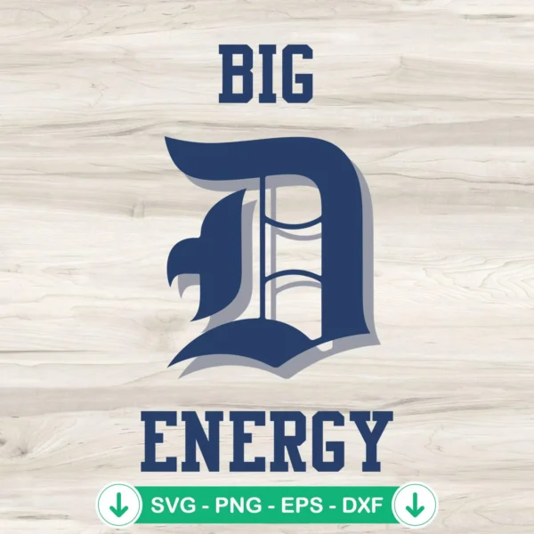 Big D Energy SVG file for Cricut and cutting machines