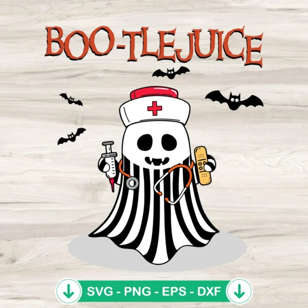Boo-tlejuice Ghost Nurse Halloween SVG file for Cricut