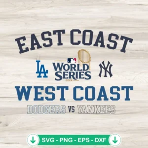 Dodgers Vs Yankees World Series 2024 SVG file for cricut