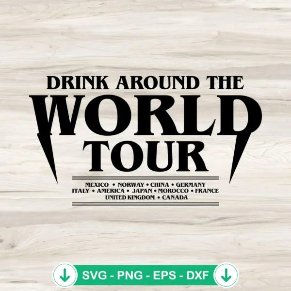 Drink Around The World Tour SVG file for Cricut cutting machine