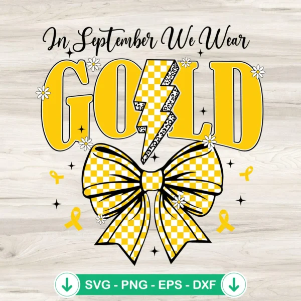 In September We Wear Gold SVG, cutting file for cancer awareness