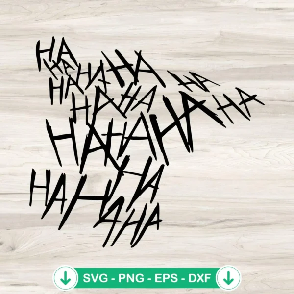 Joker Ha Ha Ha SVG file for Cricut and cutting machine