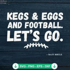 Kegs Eggs And Football SVG file for Cricut cutting machine