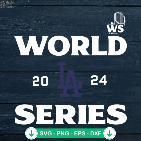 LA Dodgers 2024 World Series svg file for cricut cutting