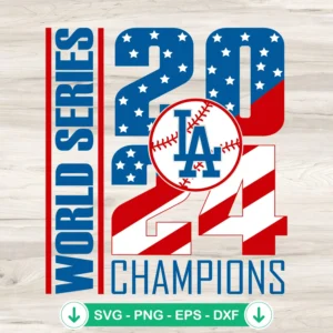 Los Angeles Dodgers 2024 World Series Champions SVG file for cricut svg cutting file