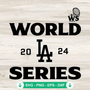 Los Angeles Dodgers World Series 2024 svg file for cricut