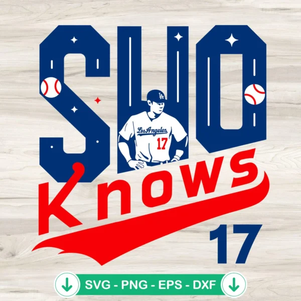 Los Angeles SHO Knows 17 SVG file for baseball fans, cricut svg cutting file