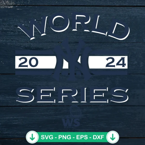 New York Yankees 2024 World Series svg file for cricut cutting