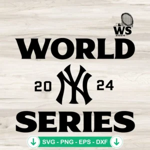 New York Yankees World Series 2024 SVG file for cutting machine