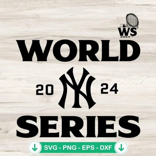 New York Yankees World Series 2024 SVG file for cutting machine