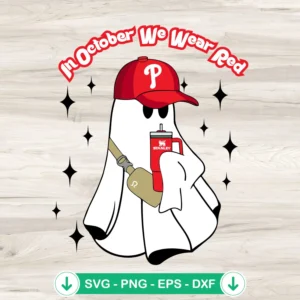 Philadelphia In October We Wear Red SVG file for Cricut and Silhouette