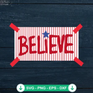 Philly Believe SVG file for baseball, Cricut cutting file