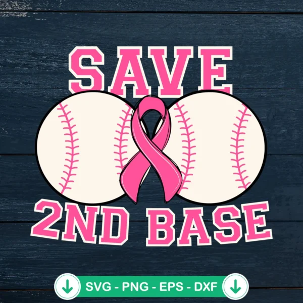 Save 2nd Base Breast Cancer SVG file, cricut svg cut file