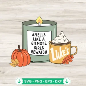 Smells Like A Gilmore Girls Rewatch SVG file for cutting machines