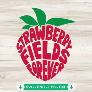 Strawberry-Fields-Forever-SVGjpg.webp Strawberry Fields Forever SVG file for Cricut cutting machine