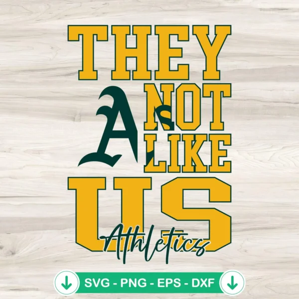 They Not Like Us Oakland Athletics svg file for Cricut