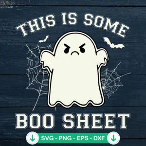 This Is Some Boo Sheet SVG file for Halloween, cricut svg cutting file