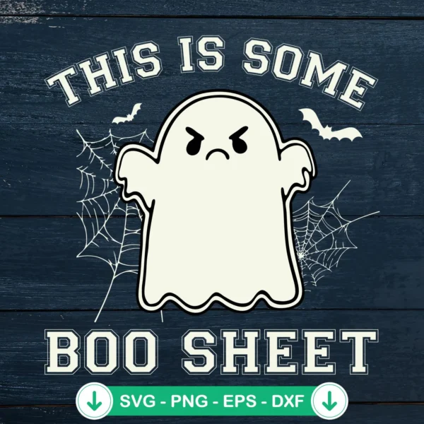 This Is Some Boo Sheet SVG file for Halloween, cricut svg cutting file
