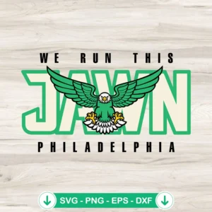 We Run This Jawn Philadelphia SVG file for cricut cutting machine