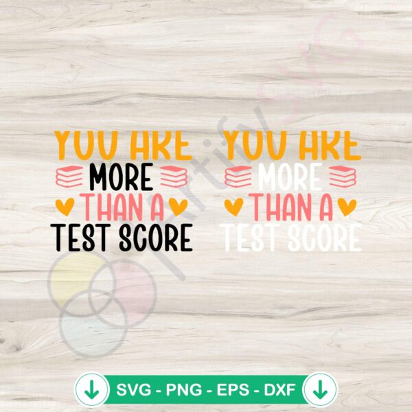 You Are More Than A Test Score svg file for cricut cutting machine