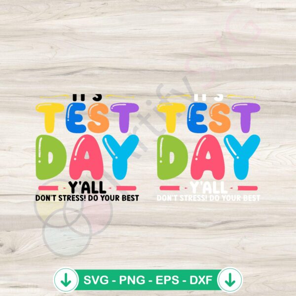 Its Test Day Yall SVG file designed for Cricut cutting machine
