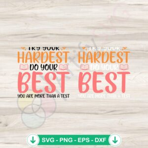 Motivational quote svg file for Cricut - Try Your Hardest