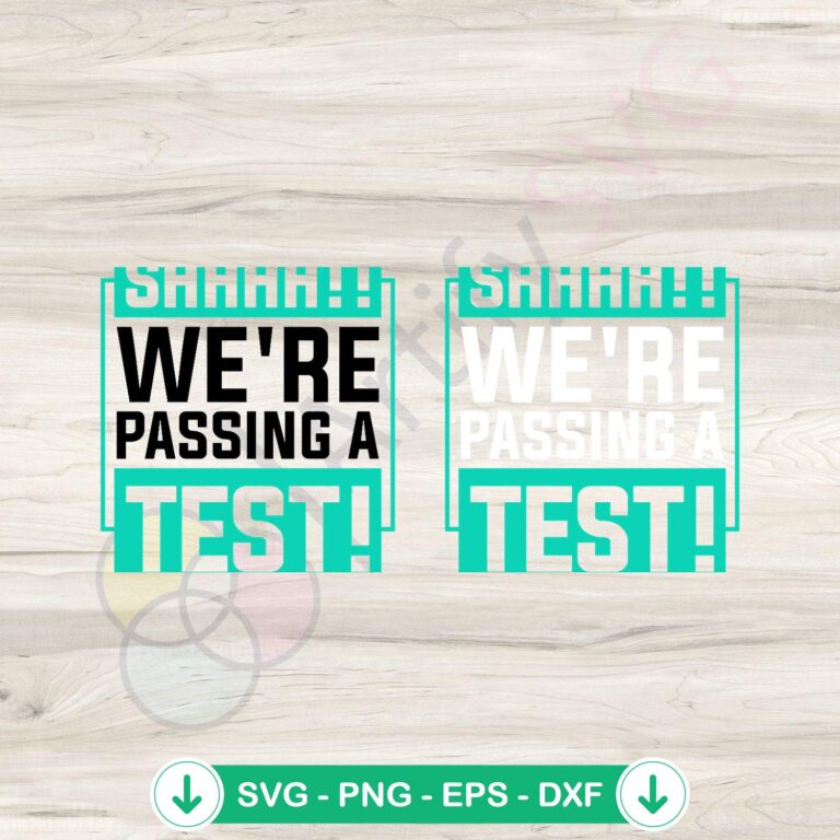Shhhh We Are Passing A Test PNG Files for Cricut - Download Now! 2 Shhhh We Are Passing A Test SVG file for Cricut cutting file
