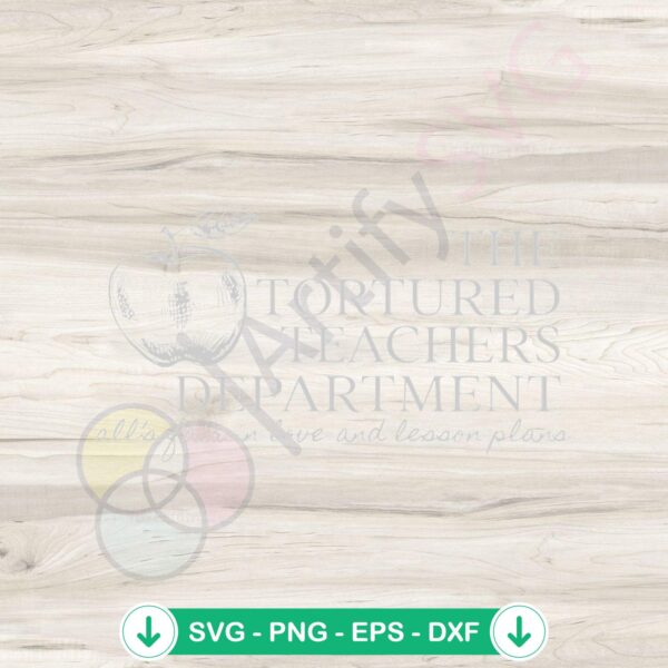 The Tortured Teachers Department SVG file for cricut and cutting machine