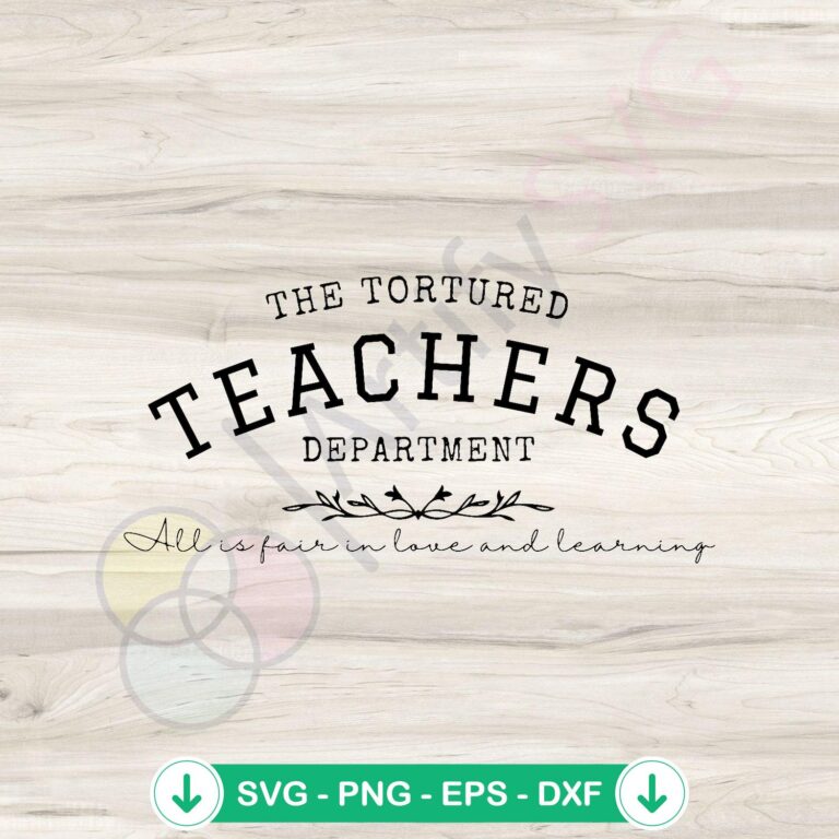 Tortured Teachers Department SVG Files for Cricut - Unique Designs' 2 Tortured Teachers Department svg file for cricut cutting machine