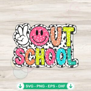 Last Day Of School SVG file for Cricut and cutting machines