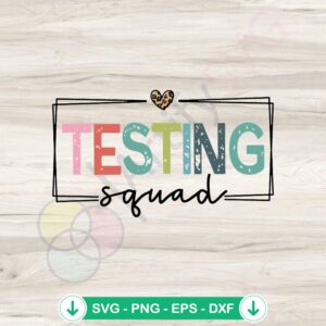 Retro Testing Squad Teacher Test Day SVG file for cricut