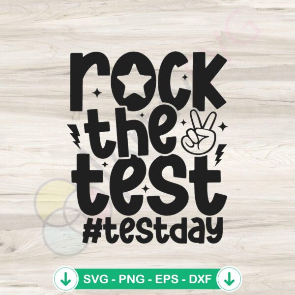 Funny Rock The Test Teacher Test Day SVG file for cutting machines