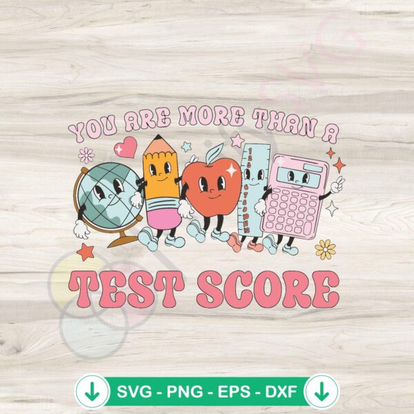 You Are More Than A Test Score SVG file for Cricut cutting machine