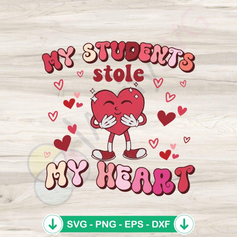 Cute Teacher Valentine SVG Bundle for Cricut - My Students Stole My Heart 2 Cute Teacher Valentine SVG file - My Students Stole My Heart - cricut svg cutting file