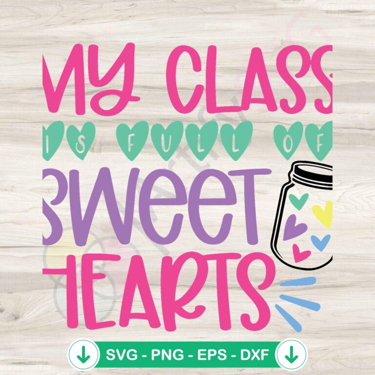 Sweet Hearts Classroom SVG | Instant Download SVG Design 2 Sweet Hearts Classroom SVG file for Cricut cutting machine