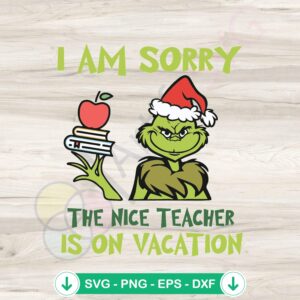 Grinch Nice Teacher SVG file for Cricut cutting machine