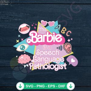 This Barb Is A Speech Language Pathologist svg file for cricut and cutting machines