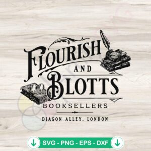 Flourish And Blotts SVG file for Cricut, cut file for witchcraft school