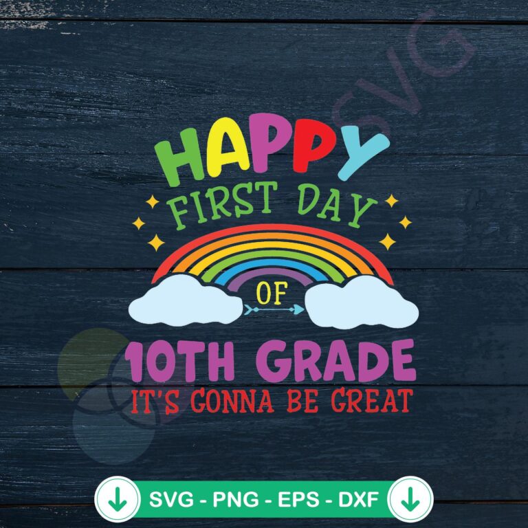 10th Grade Optimism SVG Cutting File - Instant Download 2 10th Grade Optimism SVG file for Cricut cutting machine