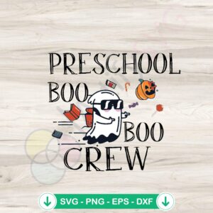 Preschool Boo Crew School SVG file for cutting machine